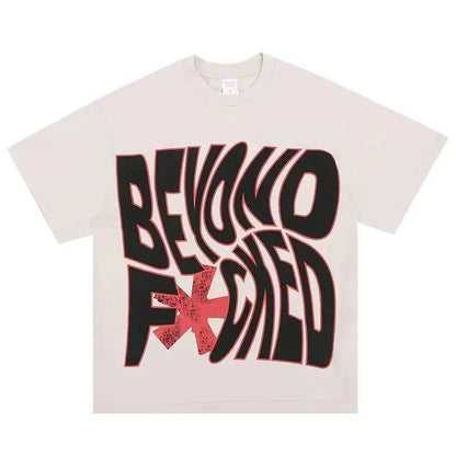 Beyond F*cked Short Sleeve Tee